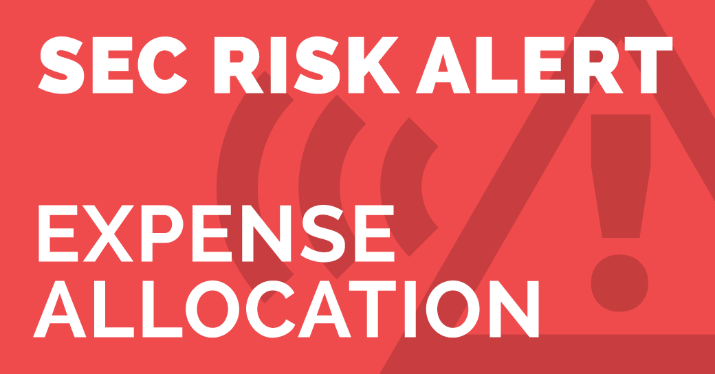SEC Risk Alert: Expense Allocation Feature